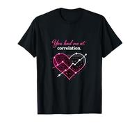 You Had Me at Correlation Data Science Heart Graph T-Shirt