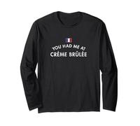 You Had Me at Creme Brulee Distressed Long Sleeve T-Shirt