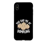You Had Me At Dumpling Kawaii Food Lover Case for iPhone XS Max