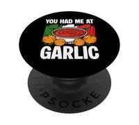 You Had Me At Garlic Meatball Italian Kitchen Lover Italy PopSockets Adhesive PopGrip