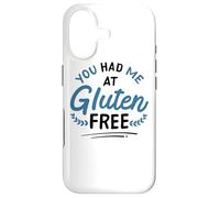 You Had Me At Gluten Free Celiac Disease Gluten-Free Life Case for iPhone 17