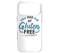 You Had Me At Gluten Free Celiac Disease Gluten-Free Life Case for iPhone 17 Pro Max