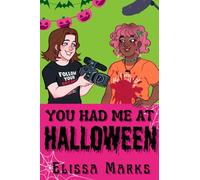 You Had Me at Halloween