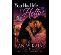 You Had Me At Hello: An LGBT Love Story