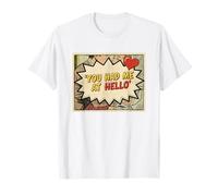 You had me at Hello Love Romance Comic Book Valentine's Day T-Shirt