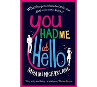 You Had Me at Hello