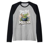 You Had Me at Matcha Green Tea Matcha Latte Lover Raglan Baseball Tee
