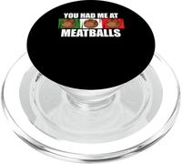 You Had Me At Meatballs Italian Kitchen Lover PopSockets PopGrip for MagSafe