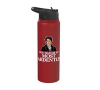 You Had Me At Most Ardently Mr. Darcy Funny Stainless Steel Insulated Water Bottle