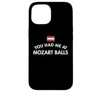 You Had Me At Mozart Balls Case for iPhone 15