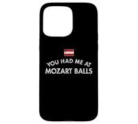 You Had Me At Mozart Balls Distressed Case for iPhone 15 Pro Max