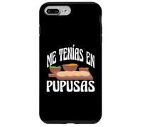 You Had Me At Pupusas A Witty Spanish Quote For A Food Lover Case for iPhone 7 Plus/8 Plus