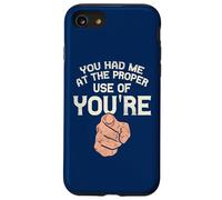 You Had Me At The Proper Use Of You're Funny Grammar Case for iPhone SE (2020) / 7/8