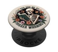 You Had Me At Trigger Warning Dark Romance Book Reading PopSockets Adhesive PopGrip