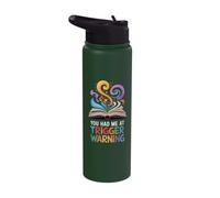 You Had Me at Trigger Warning Stainless Steel Insulated Water Bottle