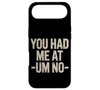 You Had Me At Um No Introvert Expressions |- Case for iPhone Air