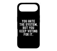 you hate the system but you keep voting for it Witty Case for iPhone Air