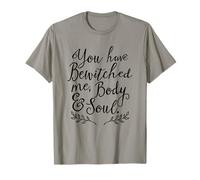 You Have Bewitched Me, Body and Soul Jane Austen T-shirt T-Shirt
