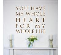 You Have My Whole Heart Wall Sticker Quote