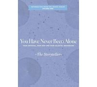 You Have Never Been Alone: Your Universe, Your Part and Your Celestial Neighbours (Information from the Isness)