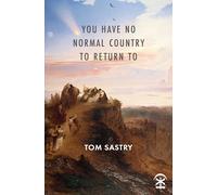 You Have No Normal Country To Return To