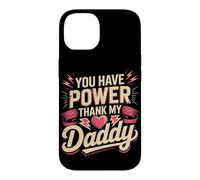 You Have Power Thank My Daddy Lineman Case for iPhone 14