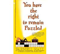 You Have the Right to Remain Puzzled: A Puzzle Lady Mystery: 8 (Puzzle Lady Mysteries)