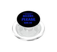 YOU HAVE THE RIGHT TO REMAIN SILENT PLEASE USE IT PopSockets PopGrip for MagSafe