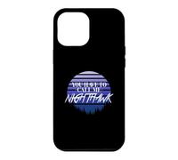 You have to call me Nighthawk, retro style Case for iPhone 12 Pro Max