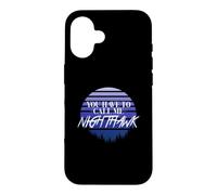 You have to call me Nighthawk, retro style Case for iPhone 16