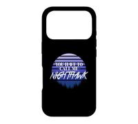 You have to call me Nighthawk, retro style Case for iPhone 17 Pro