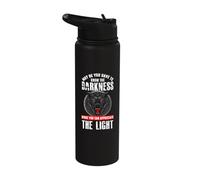 You Have to Know Darkness Before You can Appreciate Light Stainless Steel Insulated Water Bottle