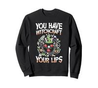 You Have Witchcraft In Your Lips Halloween Cauldron Magic Sweatshirt