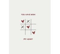 You Have Won My Heart: A Sweet Notebook for Love Notes, Memories, and Romantic Thoughts