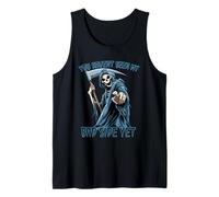 You Havent Seen My Bad Side Yet Gothic Skeleton Tank Top