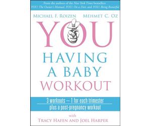 YOU: Having a Baby DVD: The Owner's Manual to a Happy and Healthy Pregnancy