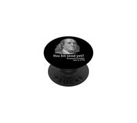You Hit Send Yet Ben Franklin Funny 4th of July PopSockets Adhesive PopGrip