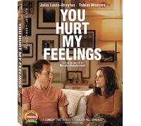 You Hurt My Feelings