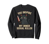 You Inspire My Inner Serial Killer Funny Gothic Black Cat Sweatshirt