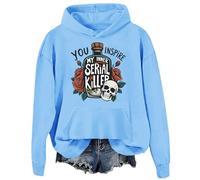 You Inspire My Inner Serial Killer Hoodie Carolina Blue