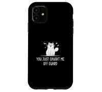 You Just Caught Me Off Guard Stupefied Flabbergasted People Case for iPhone 11