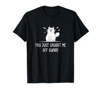 You Just Caught Me Off Guard Stupefied Flabbergasted People T-Shirt