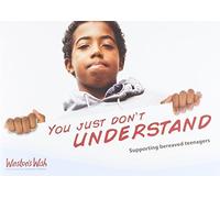 You Just Dont Understand (Winstons Wish) by unknown (2014) Paperback