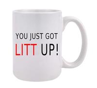 You Just Got Litt Up Coffee Mug Louis Litt Mug Suits Tv Show Fans Mug Suits Lover Gifts Christmas White Elephant Gifts for Boss Coworkers Friends 15OZ White
