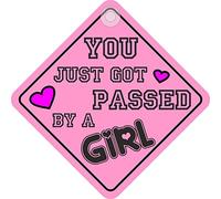 You Just Got Passed By A Girl Diamond Hanging Car Window Sign