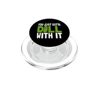 You Just Gotta Dill With It Humorous Pickles Vegetarian PopSockets PopGrip for MagSafe