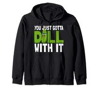 You Just Gotta Dill With It Humorous Pickles Vegetarian Zip Hoodie