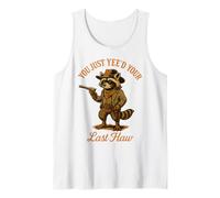 You Just Yee'd Your Last Haw Funny outlaw Cowboy Raccoon Tank Top