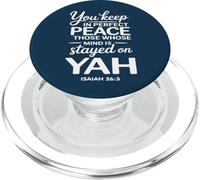 You Keep in Perfect Peace Those Whose Mind is Stayed on YAH PopSockets PopGrip for MagSafe