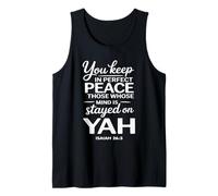 You Keep in Perfect Peace Those Whose Mind is Stayed on YAH Tank Top